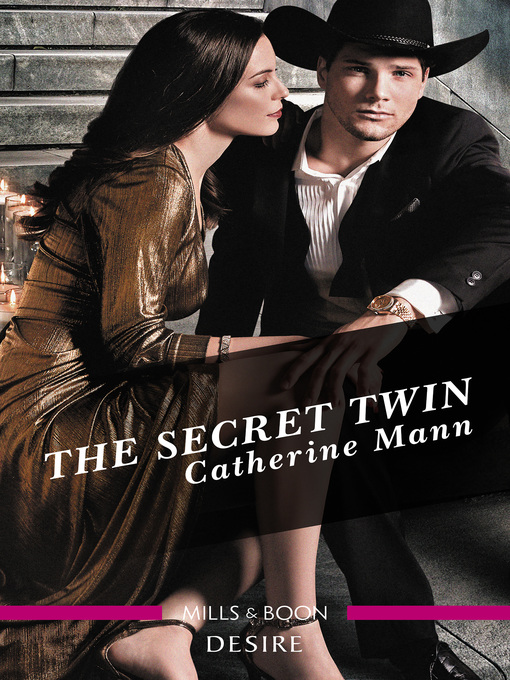 Title details for The Secret Twin by Catherine Mann - Available